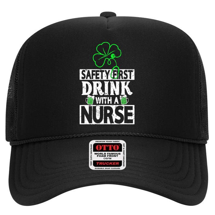 Safety First Drink With A Nurse Shenanigan Clover Irishman High Crown Mesh Back Trucker Hat