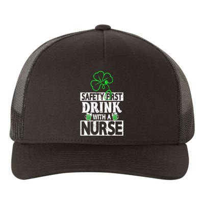 Safety First Drink With A Nurse Shenanigan Clover Irishman Yupoong Adult 5-Panel Trucker Hat