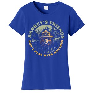 SmokeyS Friends DonT Play With Matches Women's T-Shirt