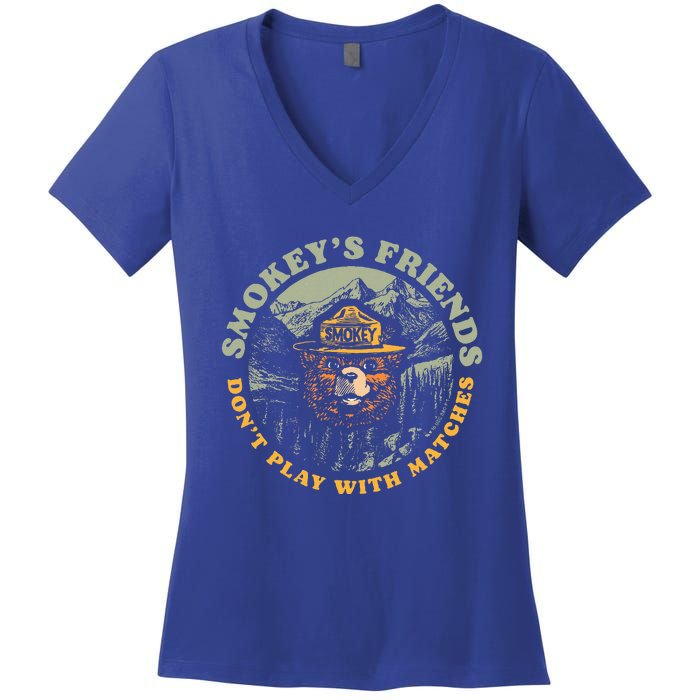 SmokeyS Friends DonT Play With Matches Women's V-Neck T-Shirt