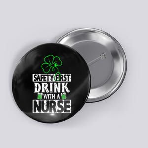 Safety first drink with a Nurse Shenanigan Irishman Button