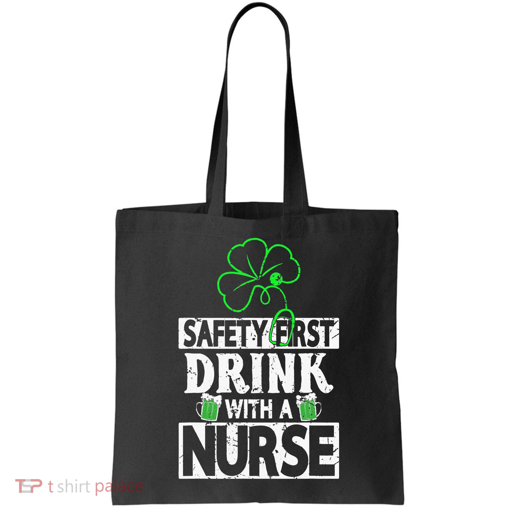 Safety first drink with a Nurse Shenanigan Irishman Bag