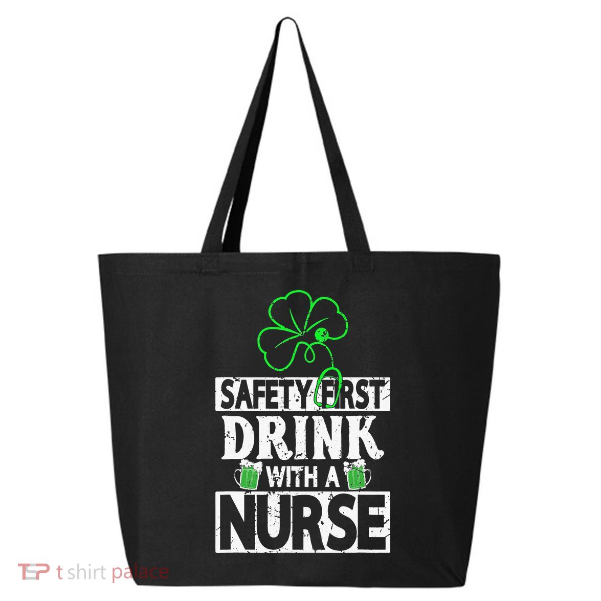 Safety first drink with a Nurse Shenanigan Irishman 25L Jumbo Tote