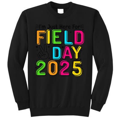School Field Day Teacher Im Just Here For Field Day 2025 Sweatshirt