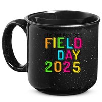 School Field Day Teacher Im Just Here For Field Day 2025 15oz Campfire Ceramic Mug