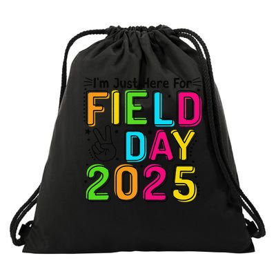 School Field Day Teacher Im Just Here For Field Day 2025 Drawstring Bag