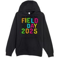 School Field Day Teacher Im Just Here For Field Day 2025 Premium Pullover Hoodie