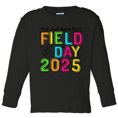 School Field Day Teacher Im Just Here For Field Day 2025 Toddler Long Sleeve Shirt