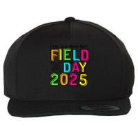 School Field Day Teacher Im Just Here For Field Day 2025 Wool Snapback Cap