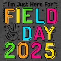 School Field Day Teacher Im Just Here For Field Day 2025 Vector Backpack