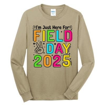 School Field Day Teacher Im Just Here For Field Day 2025 Tall Long Sleeve T-Shirt