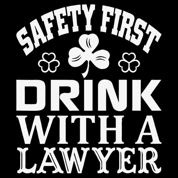 Safety First Drink With A Lawyer Saint Patriks Drawstring Bag