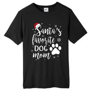 SantaS Favorite Dog Mom Christmas Birthday Dog Lovers Gift Tall Fusion ChromaSoft Performance T-Shirt