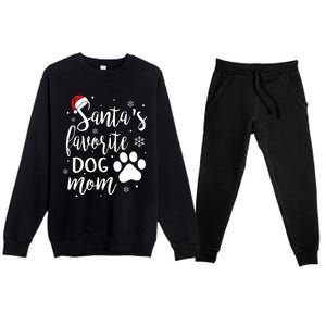 SantaS Favorite Dog Mom Christmas Birthday Dog Lovers Gift Premium Crewneck Sweatsuit Set