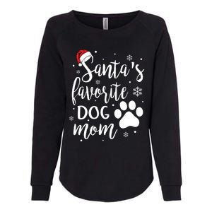 SantaS Favorite Dog Mom Christmas Birthday Dog Lovers Gift Womens California Wash Sweatshirt