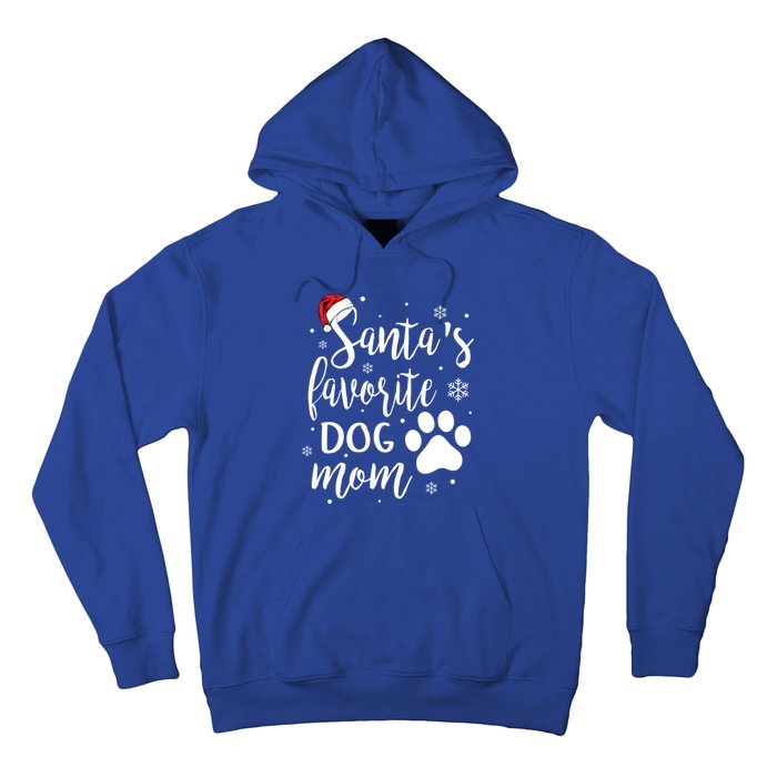 SantaS Favorite Dog Mom Christmas Birthday Dog Lovers Gift Hoodie