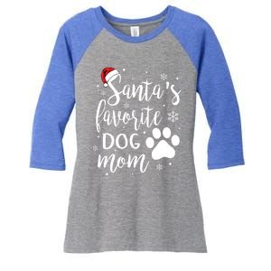 SantaS Favorite Dog Mom Christmas Birthday Dog Lovers Gift Women's Tri-Blend 3/4-Sleeve Raglan Shirt