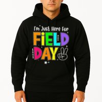 School Field Day Teacher I'm Just Here For Field Day Hoodie