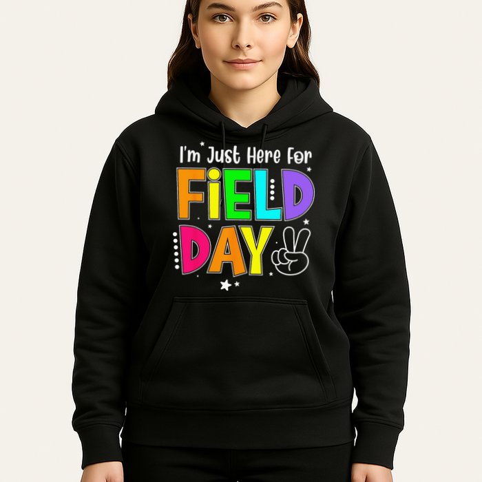 School Field Day Teacher I'm Just Here For Field Day Hoodie