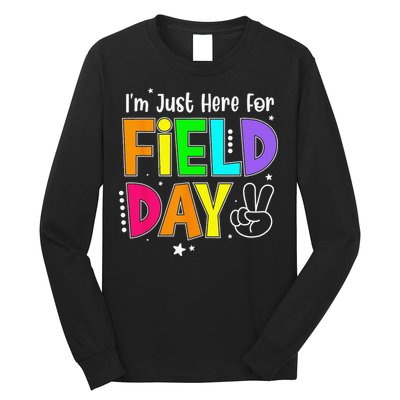 School Field Day Teacher I'm Just Here For Field Day Long Sleeve Shirt