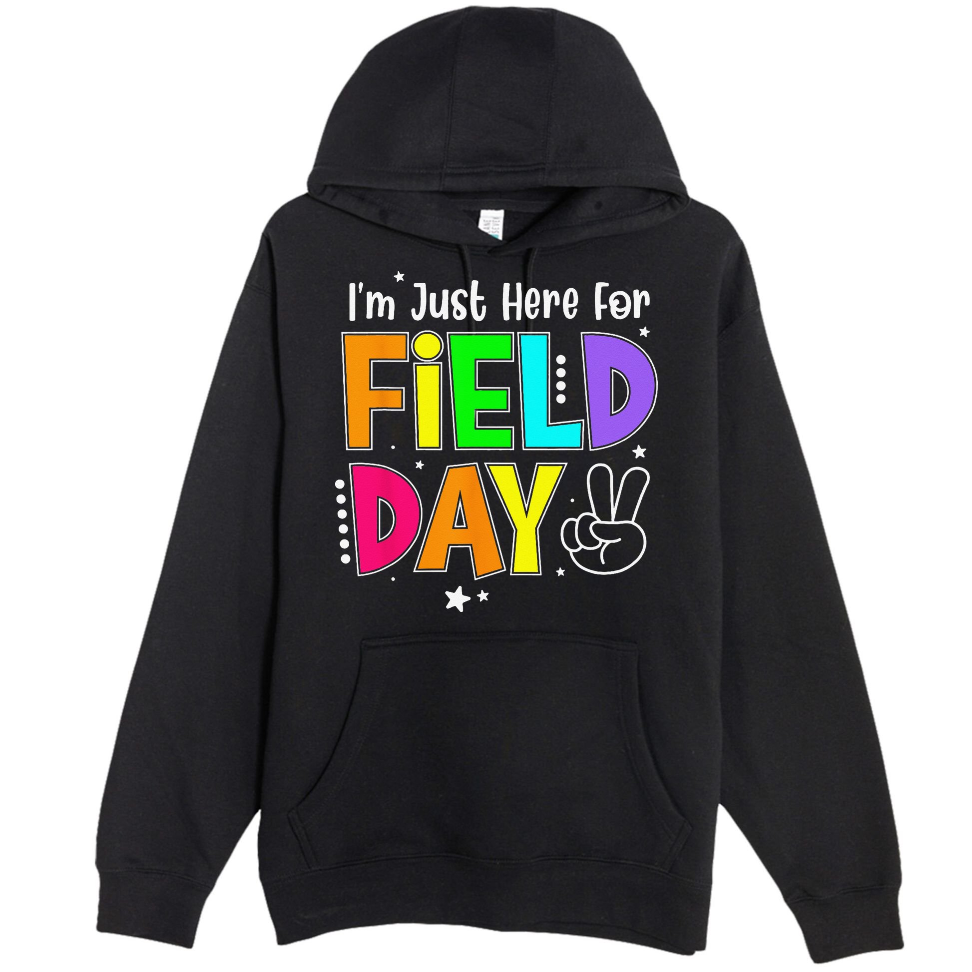 School Field Day Teacher I'm Just Here For Field Day Premium Pullover Hoodie