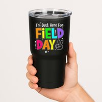 School Field Day Teacher I'm Just Here For Field Day Tumbler