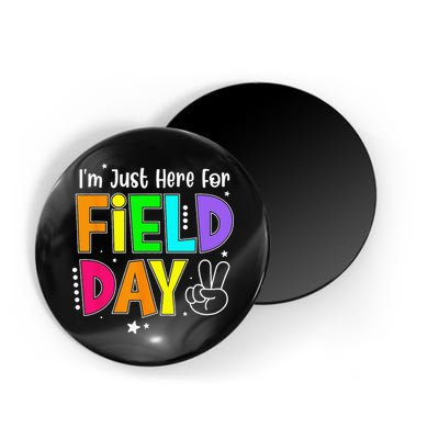 School Field Day Teacher I'm Just Here For Field Day Magnet