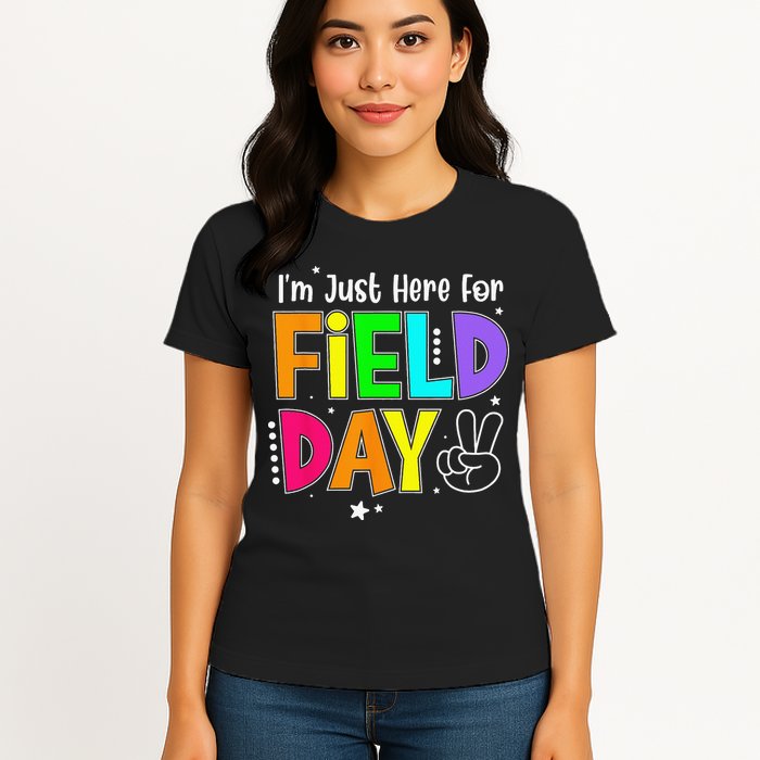 School Field Day Teacher I'm Just Here For Field Day Womens T-Shirt