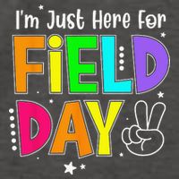School Field Day Teacher I'm Just Here For Field Day Vector Backpack