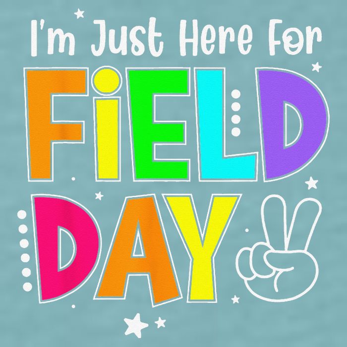 School Field Day Teacher I'm Just Here For Field Day Sueded Cloud Jersey T-Shirt