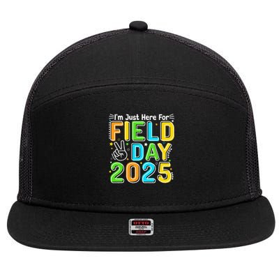 School Field Day Teacher Im Just Here For Field Day 2025 7 Panel Mesh Trucker Snapback Hat