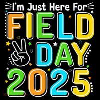 School Field Day Teacher Im Just Here For Field Day 2025 Apron