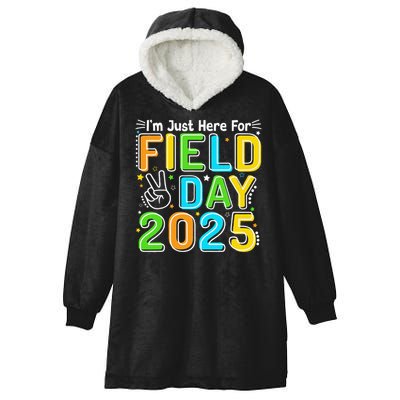 School Field Day Teacher Im Just Here For Field Day 2025 Hooded Wearable Blanket