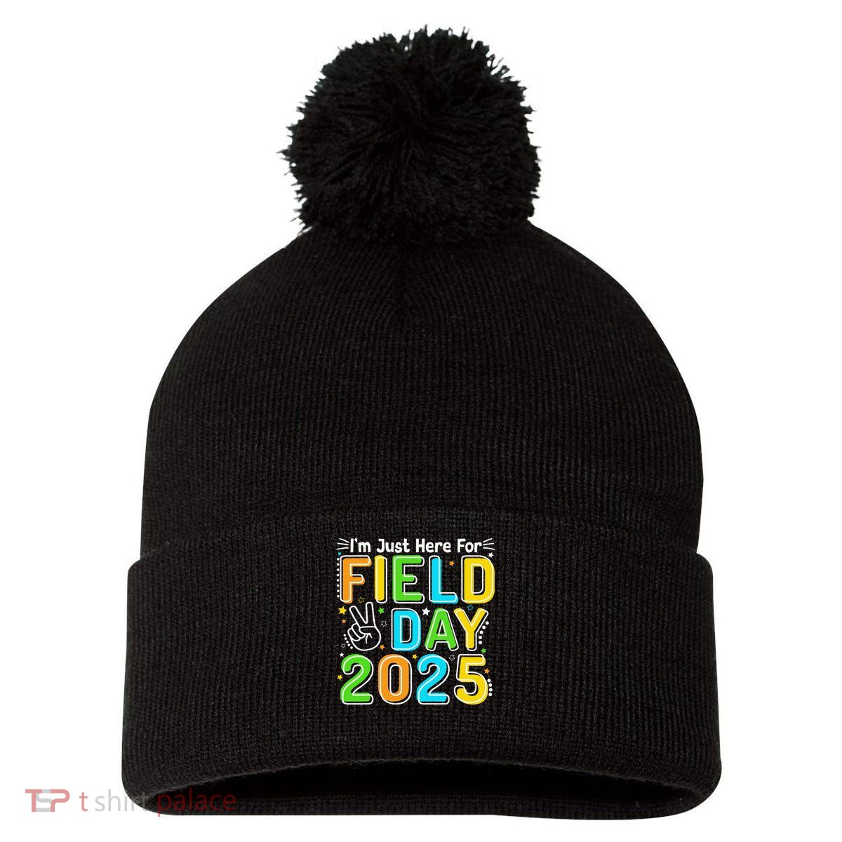 School Field Day Teacher Im Just Here For Field Day 2025 Pom Pom 12in Knit Beanie