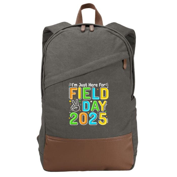 School Field Day Teacher Im Just Here For Field Day 2025 Cotton Canvas Backpack
