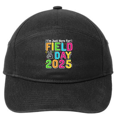 School Field Day Teacher Im Just Here For Field Day 2025 7-Panel Snapback Hat