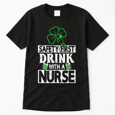 Safety first drink with a Nurse Shenanigan Clover Irishman Tall T-Shirt