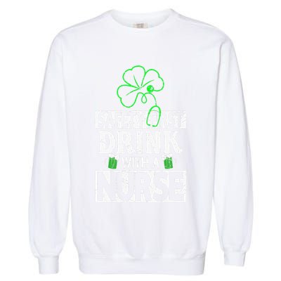Safety first drink with a Nurse Shenanigan Clover Irishman Garment-Dyed Sweatshirt