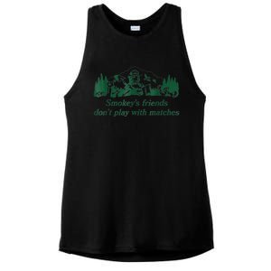 Smokey's Friends Don't Play With Matches Funny Saying Ladies PosiCharge Tri-Blend Wicking Tank