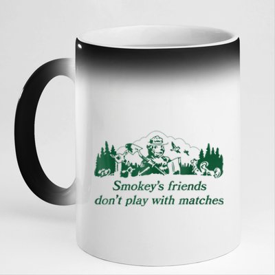 Smokey's Friends Don't Play With Matches Funny Saying 11oz Black Color Changing Mug