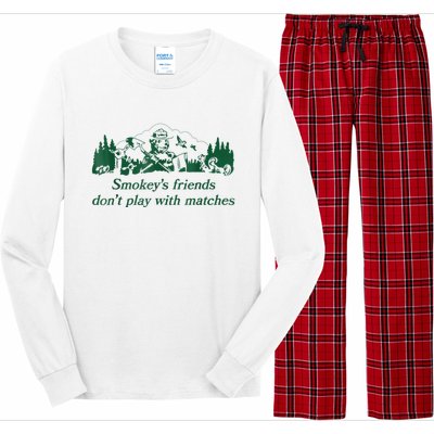 Smokey's Friends Don't Play With Matches Funny Saying Long Sleeve Pajama Set