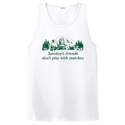 Smokey's Friends Don't Play With Matches Funny Saying PosiCharge Competitor Tank