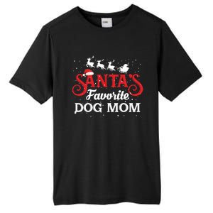 SantaS Favorite Dog Mom Christmas Party Gift Tall Fusion ChromaSoft Performance T-Shirt