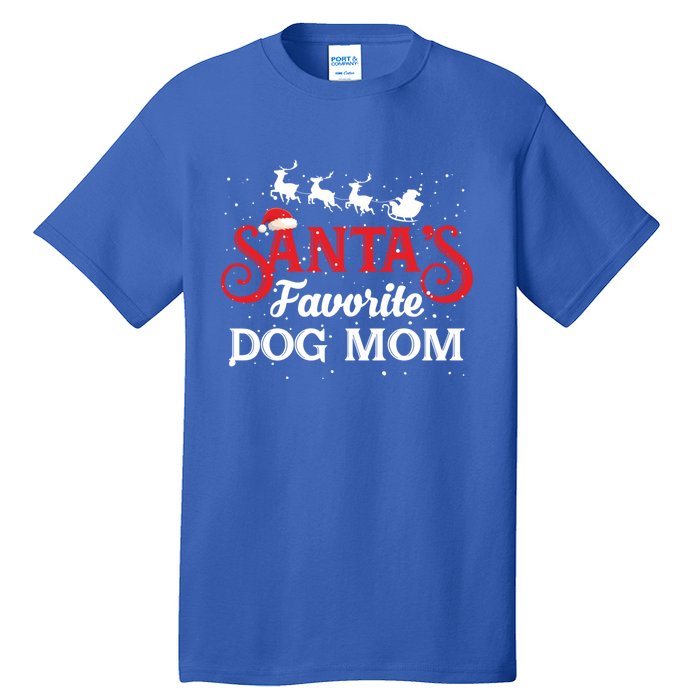 SantaS Favorite Dog Mom Christmas Party Gift Tall T-Shirt