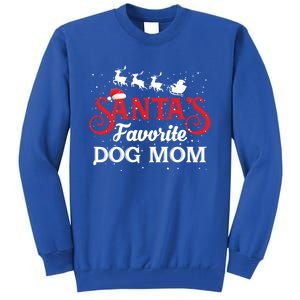 SantaS Favorite Dog Mom Christmas Party Gift Tall Sweatshirt