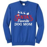 SantaS Favorite Dog Mom Christmas Party Gift Tall Sweatshirt