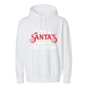 SantaS Favorite Dog Mom Christmas Party Gift Garment-Dyed Fleece Hoodie