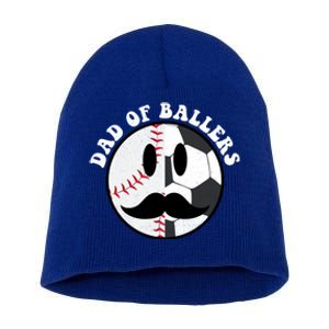 Smile Face Dad Of Ballers Baseball Soccer Player Fathers Day Gift Short Acrylic Beanie