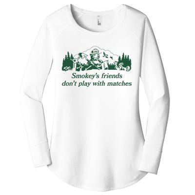 Smokeys Friends Dont Play With Matches Funny Saying Women's Perfect Tri Tunic Long Sleeve Shirt