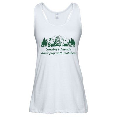 Smokeys Friends Dont Play With Matches Funny Saying Ladies Essential Flowy Tank